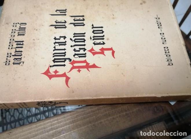 Libros: FIGURAS DE LA PASI&Oacute;N DEL SE&Ntilde;OR - Gabriel Mir&oacute; - Foto 2
