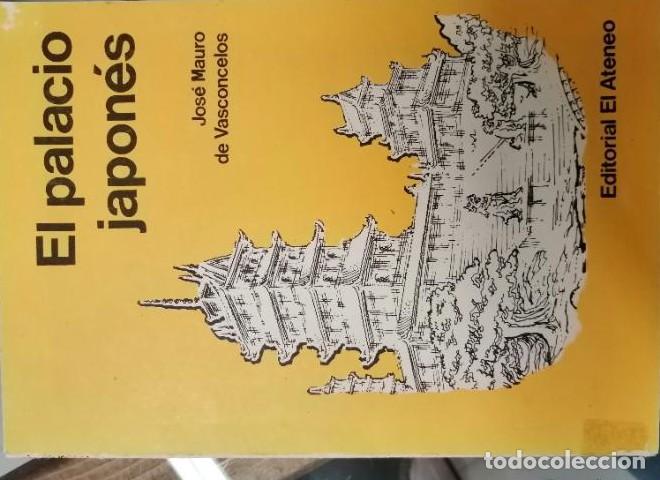 Libros: EL PALACIO JAPON&Eacute;S - Jos&eacute; Mauro De Vasconcelos - Foto 1