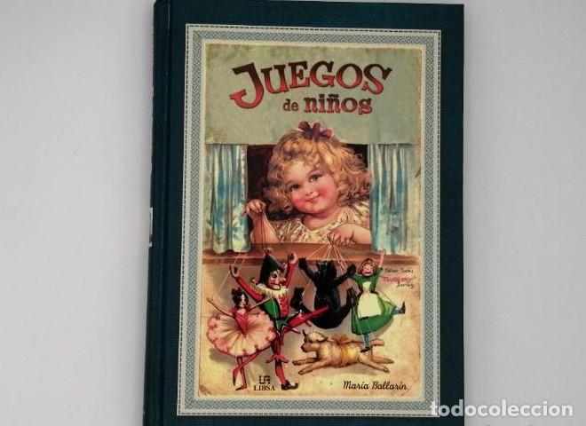 Libros: JUEGOS DE NI&Ntilde;OS - Mar&iacute;a Ballar&iacute;n - Foto 1