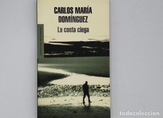 Libros: LA COSTA CIEGA - Carlos Mar&iacute;a Dom&iacute;nguez - Foto 1