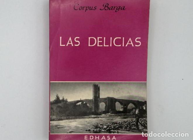 Libros: las delicias - Corpus Barga - Foto 1