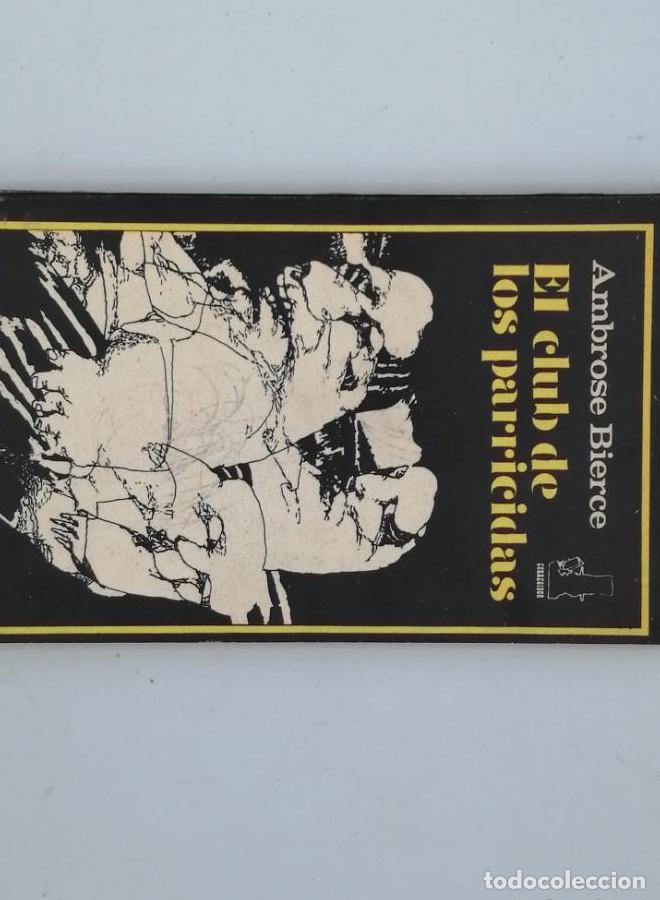 Libros: EL CLUB DE LOS PARRICIDAS - Ambrose Bierce - Foto 1