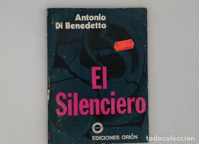Libros: EL SILENCIERO - Antonio Di Benedetto - Foto 1