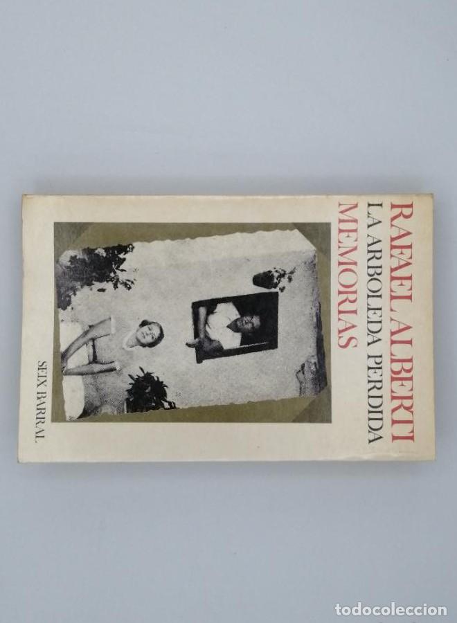 Libros: LA ARBOLEDA PERDIDA. MEMORIAS - Rafael Alberti - Foto 1