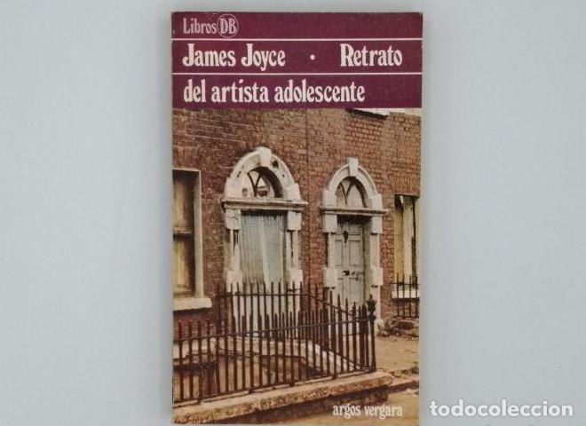 Libros: RETRATO DEL ARTISTA ADOLESCENTE - James Joyce - Foto 1
