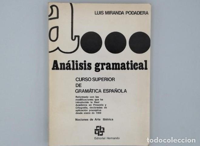 Libros: AN&Aacute;LISIS GRAMATICAL - Luis Miranda Podadera - Foto 1