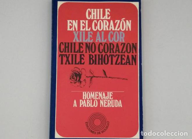 Libros: CHILE EN EL CORAZ&Oacute;N - Homenaje A Pablo Neruda - Foto 1