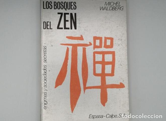 Libros: Los bosques del zen - Michel Waldberg - Foto 1