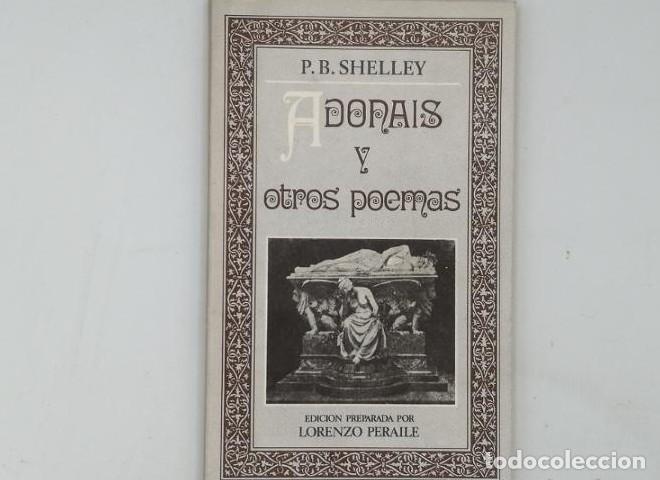 Libros: ADONAIS Y OTROS POEMAS - Shelley - Foto 1