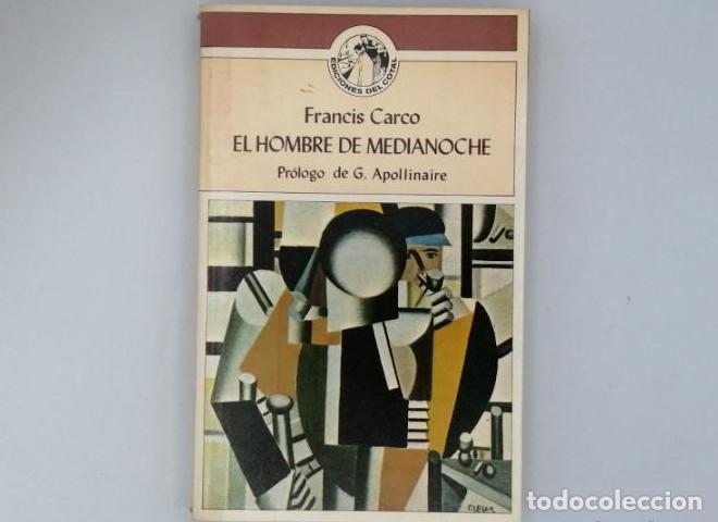 Libros: EL HOMBRE DE MEDIANOCHE - Francis Carco - Foto 1