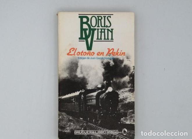 Libros: EL OTO&Ntilde;O EN PEK&Iacute;N - Boris Vian - Foto 1