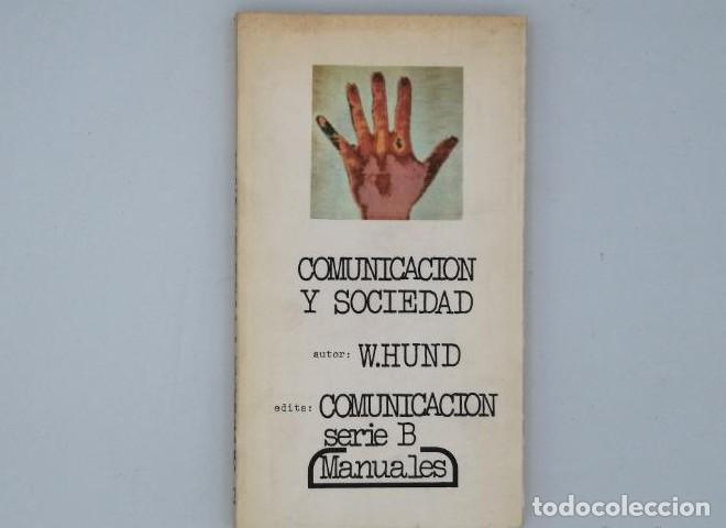 Libros: COMUNICACI&Oacute;N Y SOCIEDAD. W - Hund - Foto 1