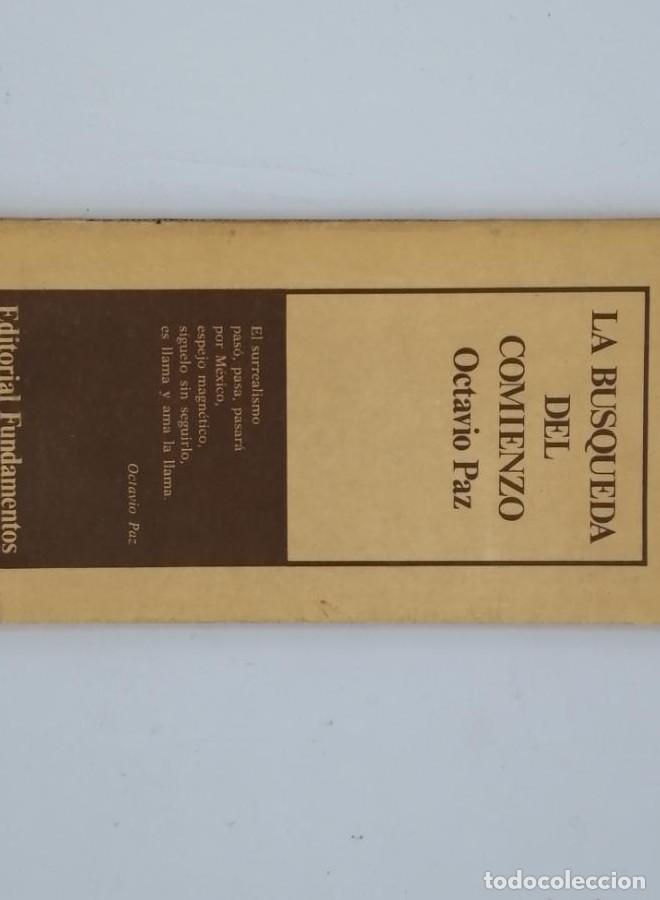 Libros: LA B&Uacute;SQUEDA DEL COMIENZO - Octavio Paz - Foto 1