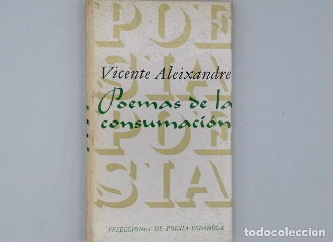 Libros: POEMAS DE LA CONSUMACI&Oacute;N - Vicente Aleixandre - Foto 1