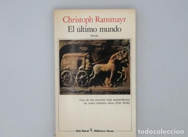 Libros: EL &Uacute;LTIMO MUNDO - Christoph Ransmayr - Foto 1