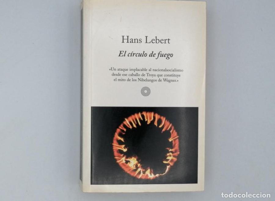 Libros: EL C&Iacute;RCULO DE FUEGO - Hans Lebert - Foto 1