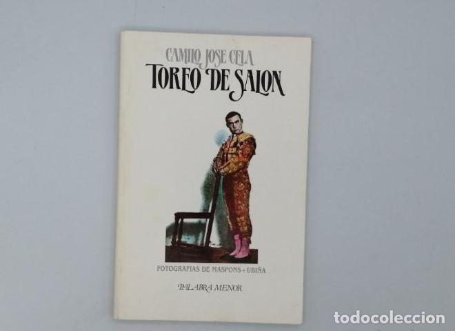 Libros: TOREO DE SAL&Oacute;N - Camilo Jos&eacute; Cela - Foto 1