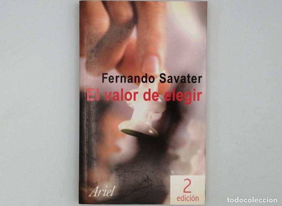 Libros: EL VALOR DE ELEGIR - Fernando Savater - Foto 1