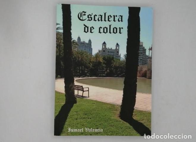 Libros: ESCALERA DE COLOR - Ismael Valencia - Foto 1