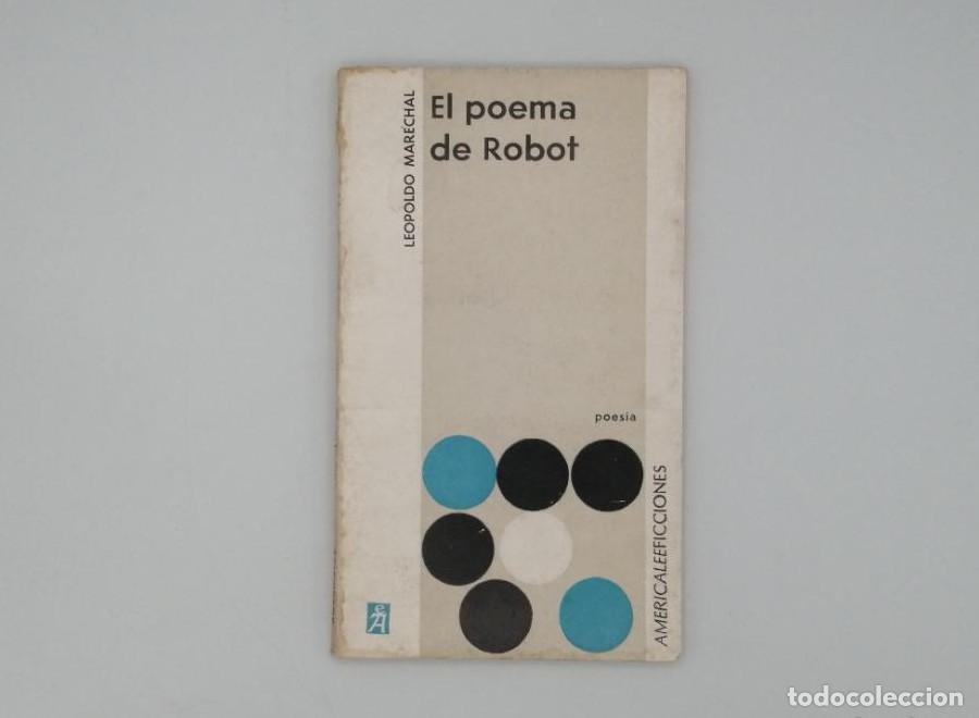 Libros: EL POEMA DE ROBOT - Leopoldo Marechal - Foto 1