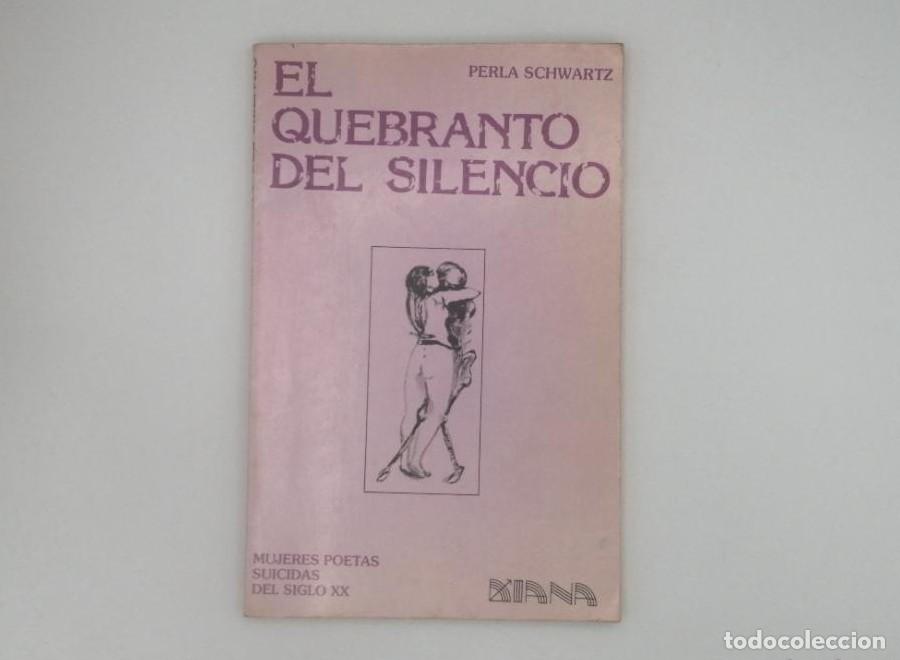Libri di seconda mano: EL QUEBRANTO DEL SILENCIO - Perla Schwartz