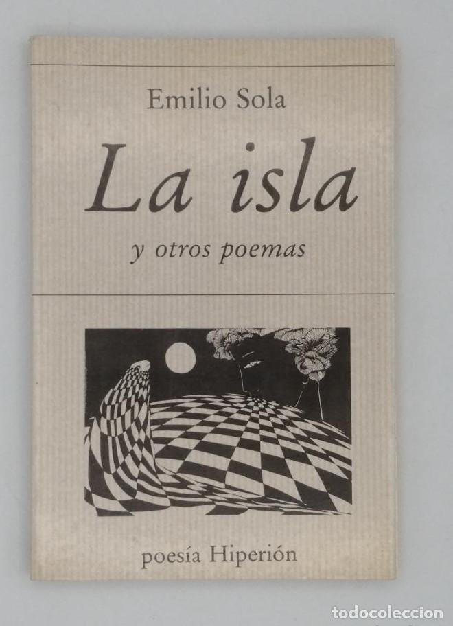 Libros: LA ISLA Y OTROS POEMAS - Emilio Sola - Foto 1