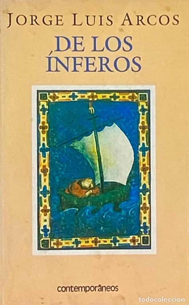 Libros: DE LOS INFEROS. JORGE LUIS ARCOS - Poes&iacute;a Cubana - Foto 1