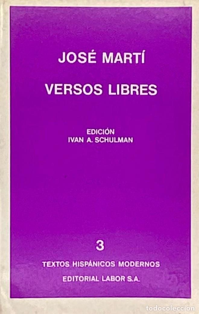 Libros: VERSOS LIBRES. JOS&Eacute; MART&Iacute; - Poes&iacute;a Cubana - Foto 1