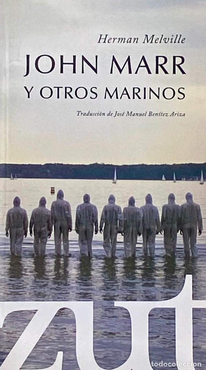 Libros: JOHN MARR Y OTROS MARINOS - Herman Melville - Foto 1