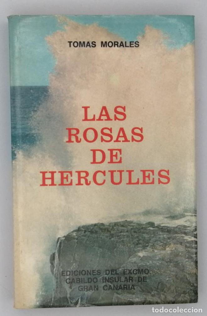 Libros: LAS ROSAS DE H&Eacute;RCULES - Tom&aacute;s Morales - Foto 1