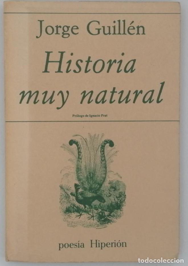 Libros: HISTORIA MUY NATURAL - Jorge Guill&eacute;n - Foto 1