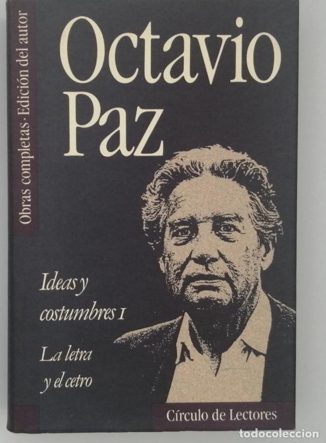 Libros: IDEAS Y COSTUMBRES I - Octavio Paz - Foto 1