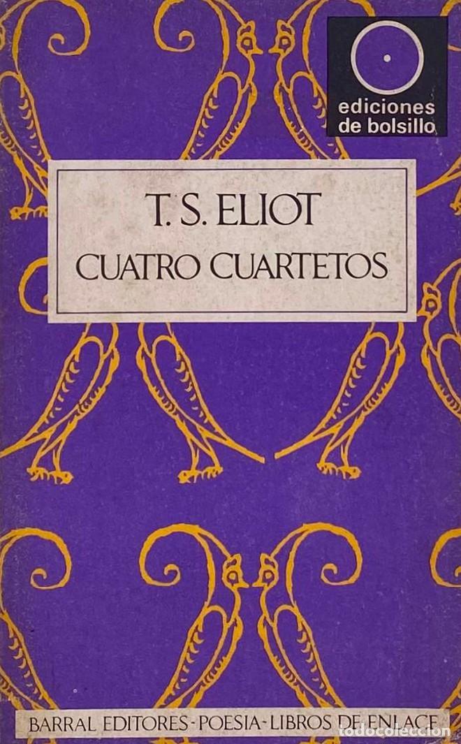 Libros: CUATRO CUARTETOS. T. S - Eliot - Foto 1