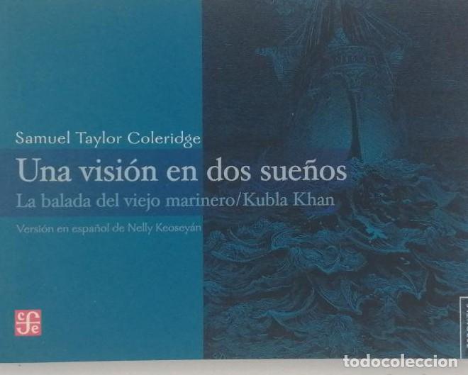 Libros: UNA VISI&Oacute;N EN DOS SUE&Ntilde;OS - Samuel Taylor Coleridge - Foto 1
