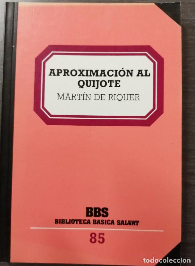 Libros: APROXIMACI&Oacute;N AL QUIJOTE, MART&Iacute;N DE RIQUER. - - Foto 1