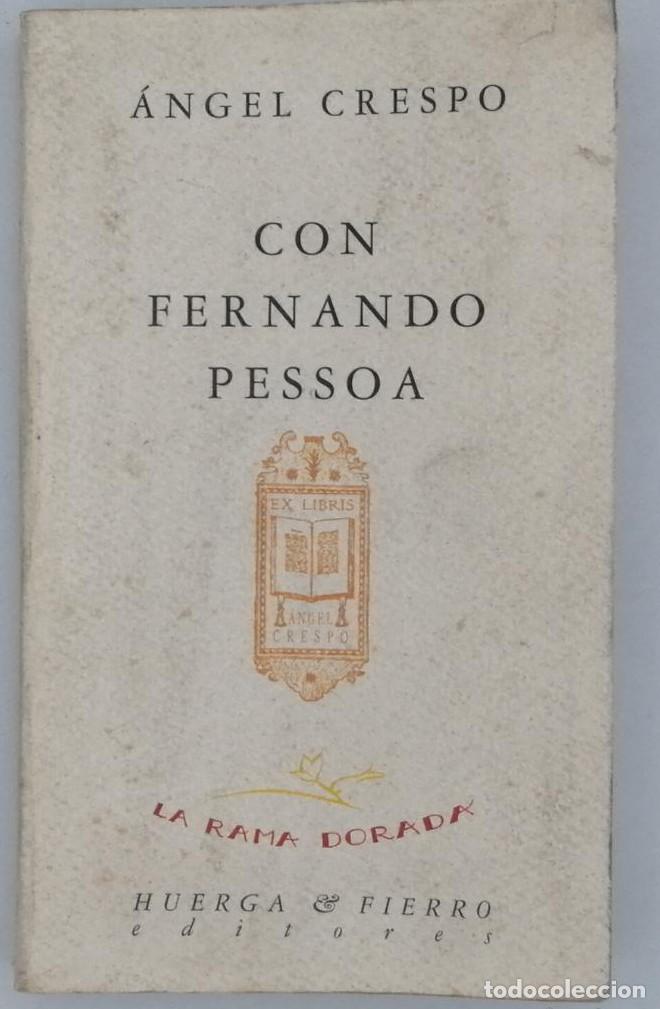 Libros: CON FERNANDO PESSOA - &aacute;ngel Crespo - Foto 1