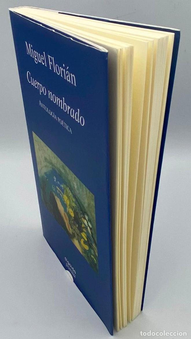 Libros: CUERPO NOMBRADO - Miguel Flori&aacute;n - Foto 2
