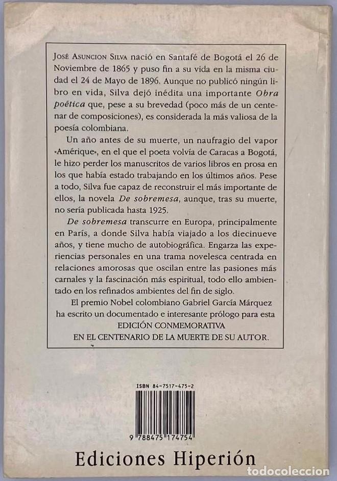 Libros: DE SOBREMESA - Jos&eacute; Asunci&oacute;n Silva - Foto 2