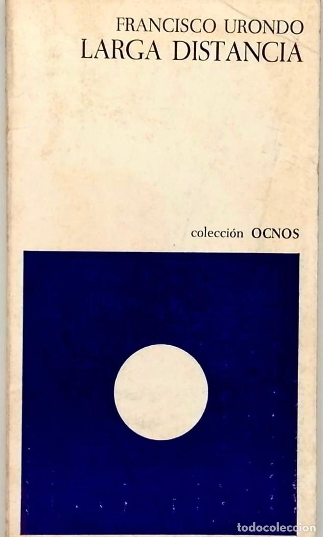 Libros: LARGA DISTANCIA - Francisco Urondo - Foto 1
