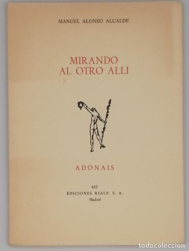 Libros: MIRANDO AL OTRO ALL&Iacute; - Manuel Alonso Alcalde - Foto 1