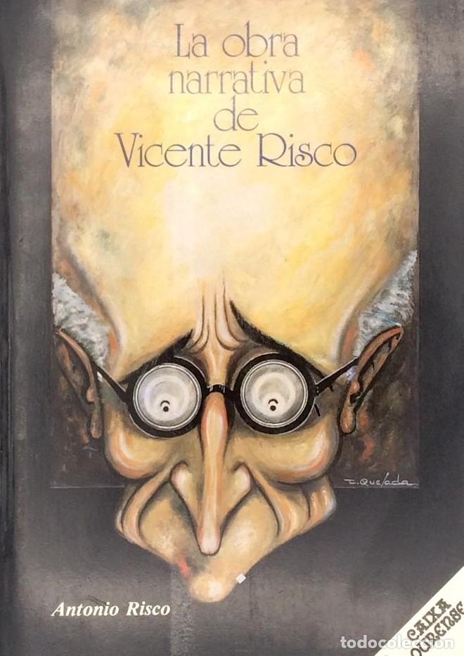 Libros: LA OBRA NARRATIVA DE VICENTE RISCO - Antonio Risco - Foto 1