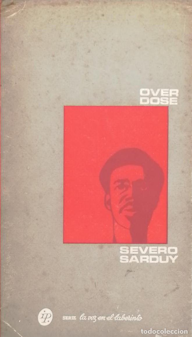 Libros: OVERDOSE - Severo Sarduy - Foto 1
