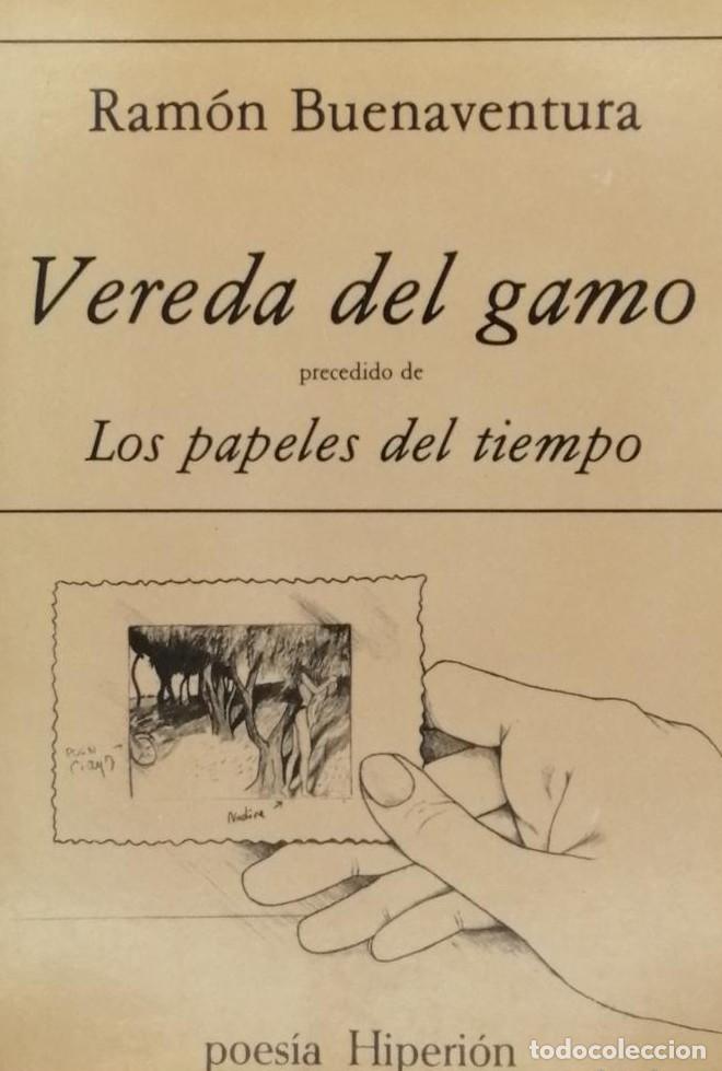 Libros: VEREDA DEL GAMO - Ram&oacute;n Buenaventura - Foto 1