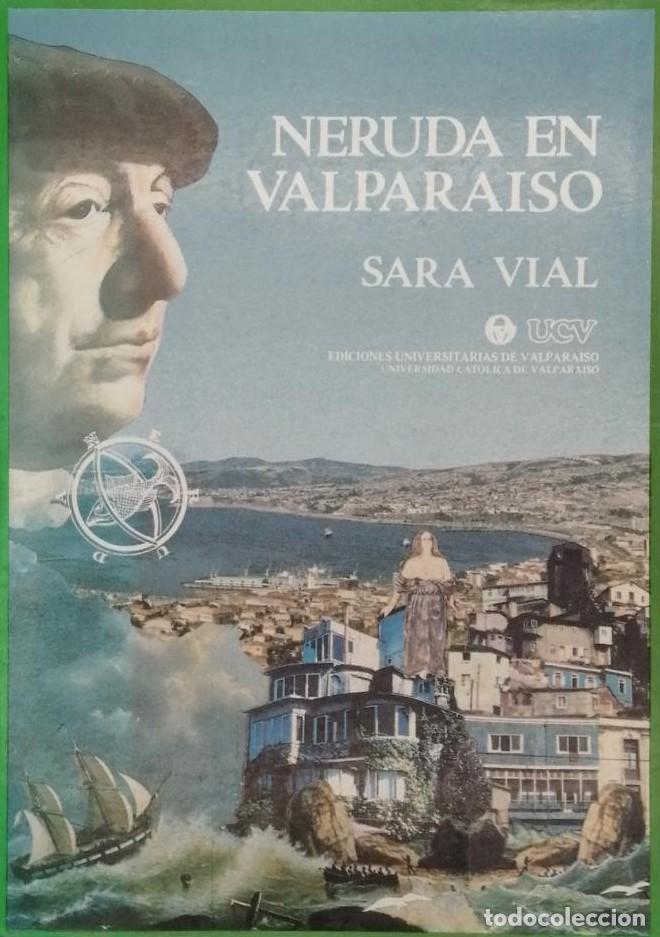 Libros: NERUDA EN VALPARA&Iacute;SO - Sara Vial - Foto 1