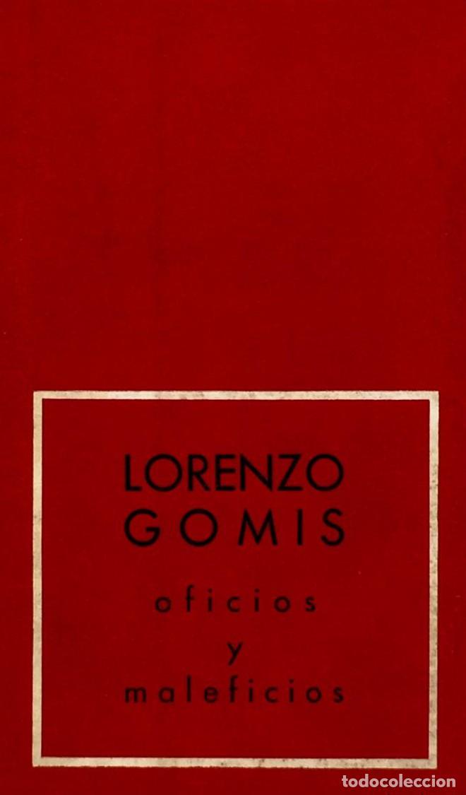 Libros: OFICIOS Y MALEFICIOS - Lorenzo Gomis - Foto 1