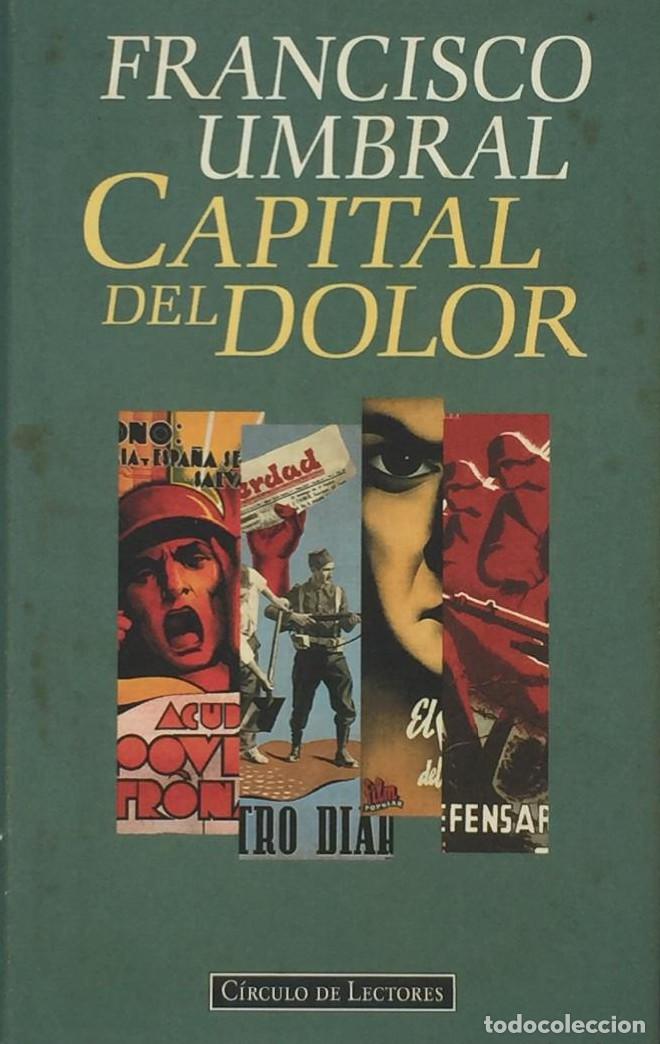 Libros: CAPITAL DEL DOLOR - Francisco Umbral - Foto 1