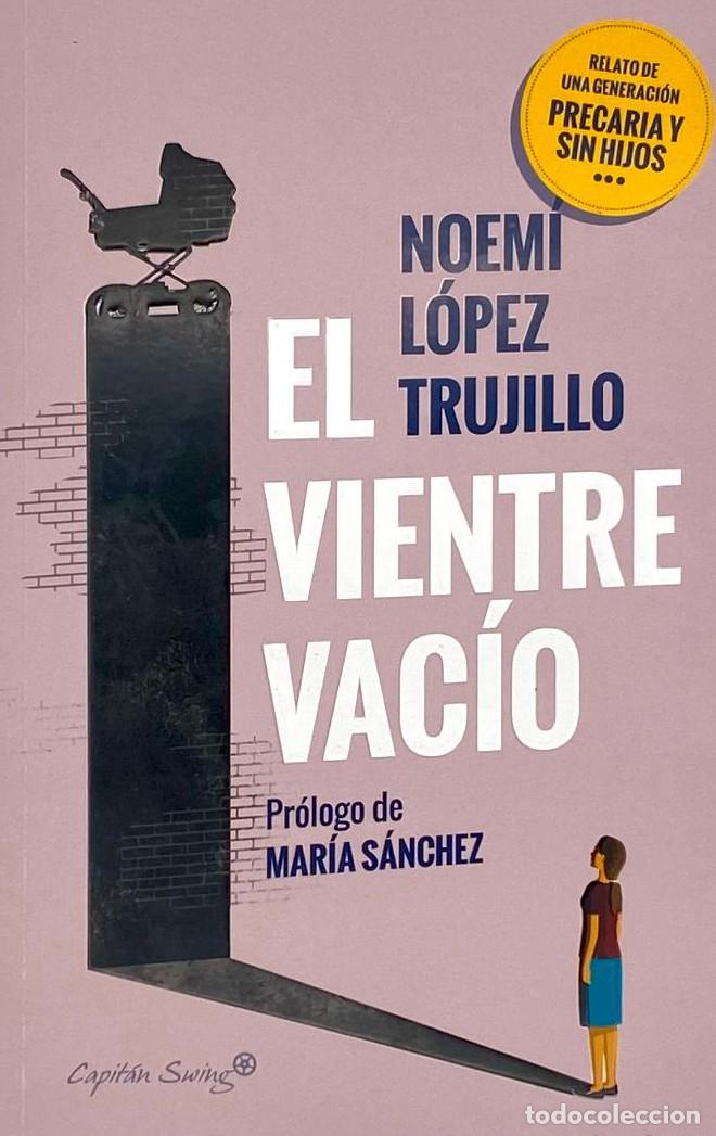 Libros: EL VIENTRE VAC&Iacute;O - Noem&iacute; L&oacute;pez Trujillo - Foto 1
