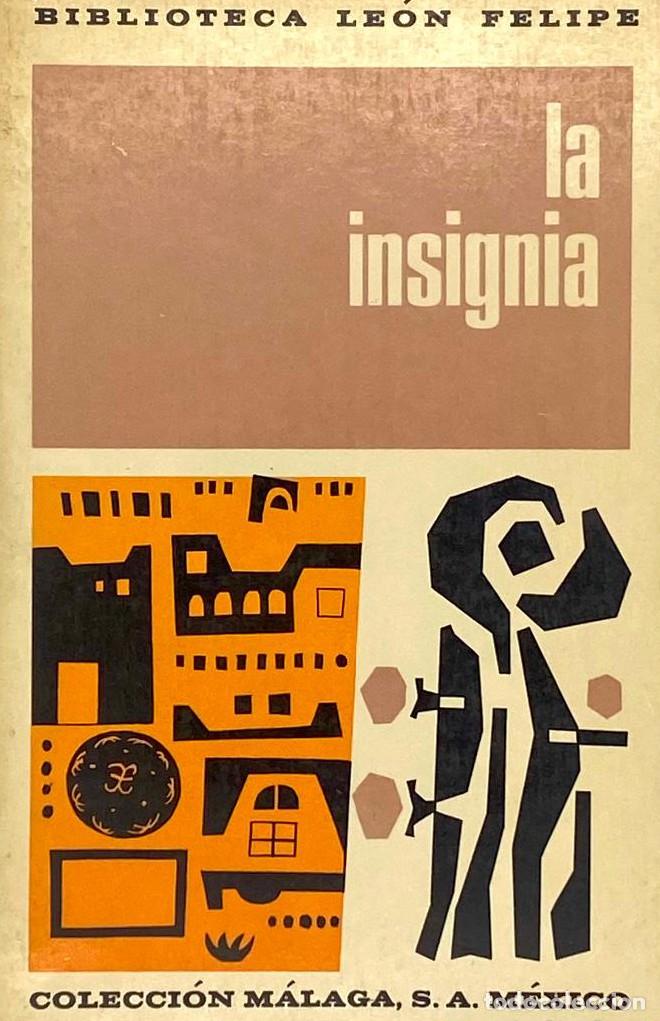 Libros: LA INSIGNIA - Le&oacute;n Felipe - Foto 1