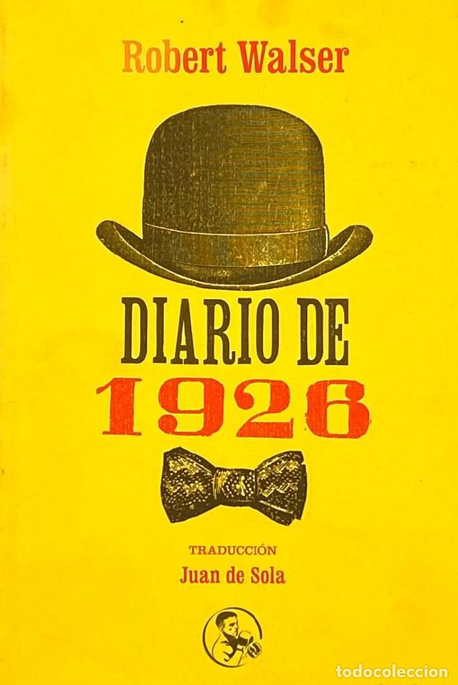 Libros: DIARIO DE 1926 - Robert Walser - Foto 1