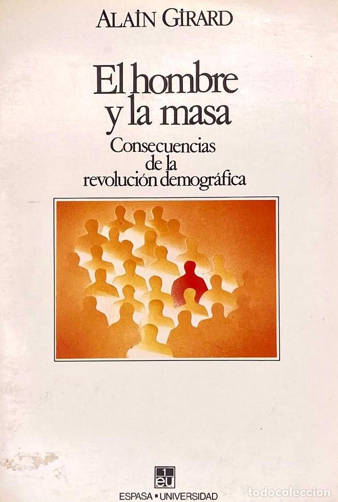 Libros: EL HOMBRE Y LA MASA - Alain Girard - Foto 1